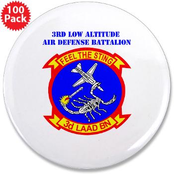 3LAADB - M01 - 01 - 3rd Low Altitude Air Defense Bn with Text - 3.5" Button (100 pack) - Click Image to Close